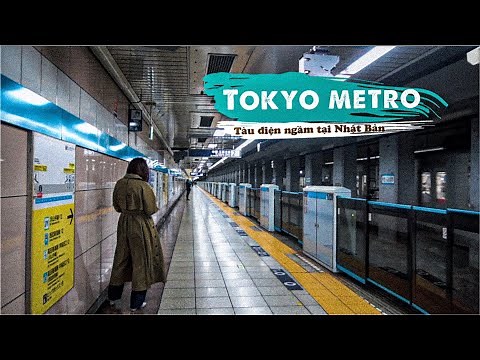 Chiêm Ngưỡng Ga tàu điện Ngầm tại TOKYO | Nhật ký Du học Nhật Bản