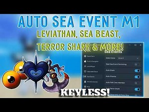 Blox Fruits Sea Events Script (KEYLESS) | Auto Sea Beast, Terror Shark, Leviathan & More