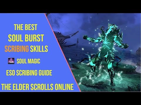The Best Soul Burst Scribing Skills for ESO Gold Road