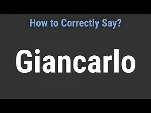 How to Pronounce Name Giancarlo (Correctly!)