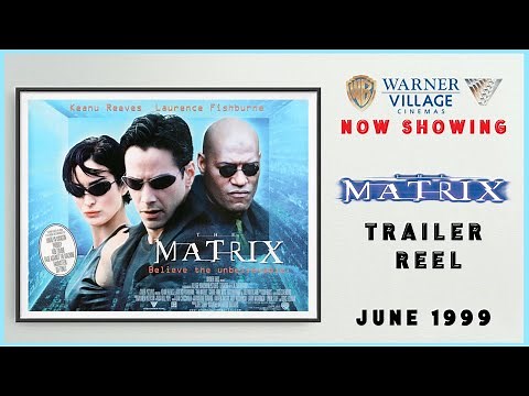 THE MATRIX (June 1999 Warner Village Cinema Trailer Reel) -- Home Cinema