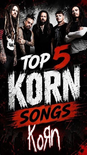 BEST 5 KORN Songs - GREATEST HITS 🎸🔥#greatesthits