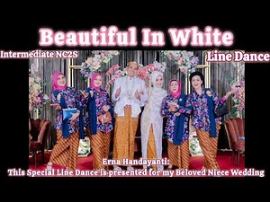BEAUTIFUL IN WHITE - Linedance Intermediate NC2S //S Rutter & G Samms(All UK)//Demo by GentanLD