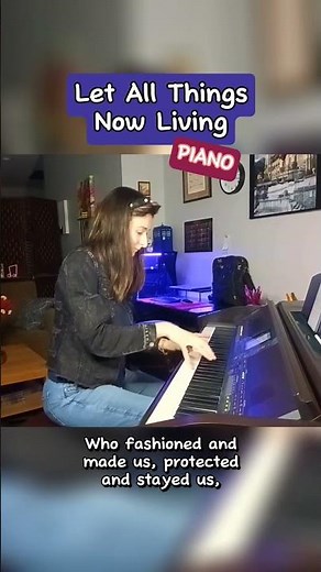 Let All Things Now Living // tune ASH GROVE // PIANO with lyrics #Thanksgiving #Hymns #churchpianist