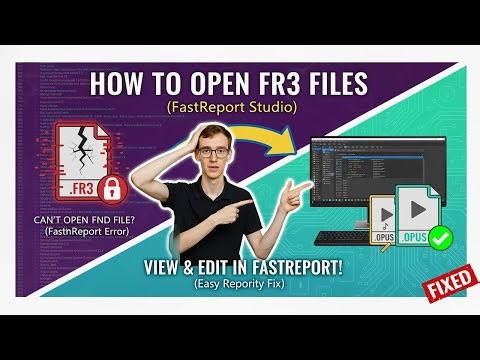 How to Open FR3 Files (FastReport Studio)