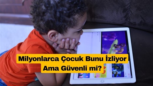 YouTube Kids Gerçekten Güvenli mi?