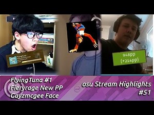 FlyingTuna #1 Global and Fieryrage New PP Record | osu! Stream Highlights #51