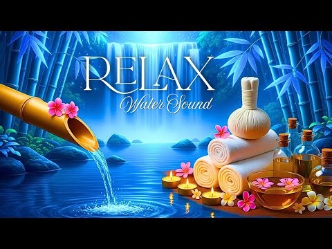 Morning Water Flow | Healing Nature Sounds & Relaxing Music for Positive Energy and Focus