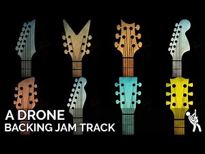 A Drone Backing Jam Track | Practice Every Scale & Mode | 120 BPM