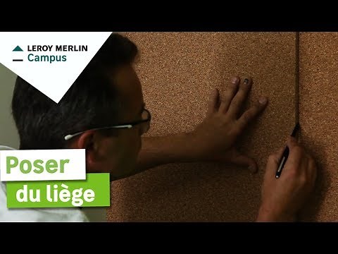 Comment poser du liège ? Leroy Merlin