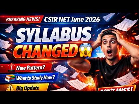 CSIR NET Physics Syllabus Change | New Exam Pattern | Big Update | IFAS