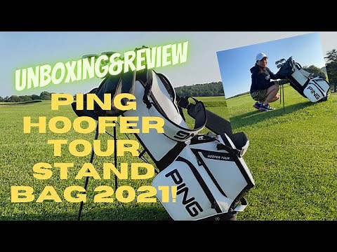 PING Hoofer 2021 Tour Stand Bag | UNBOXING & REVIEW #ping #golfbag #pinghoofer2021 #golflife