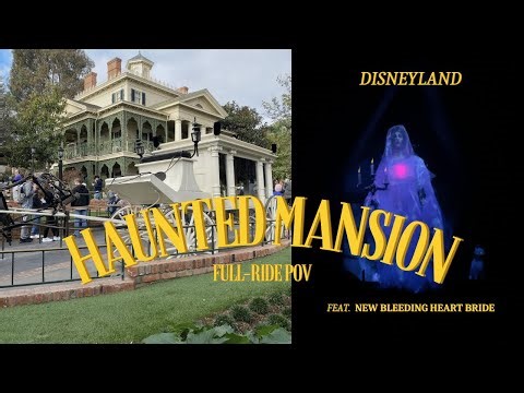 DISNEYLAND | Haunted Mansion | full-ride POV | feat. NEW bleeding heart bride | 2025 👰🏻‍♀️💔