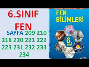 6 SINIF FEN BİLİMLERİ DERS KİTABI 6.ÜNİTE SAYFA 209 210 218 220 221 222 223 231 232 233 234