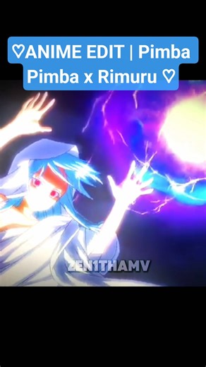 ♡ANIME EDIT | Pimba Pimba x Rimuru♡#AMV #amv #AnimeAMV #AnimeEdits #AnimeClips #AnimeCommunity #Weeb