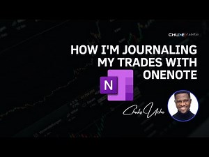 How I'm Journaling my FOREX trades with One Note