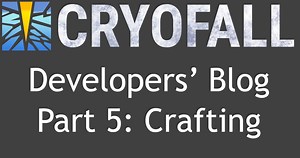 CryoFall Dev.Blog #5 - Crafting news