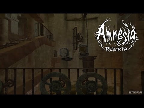 Amnesia: Rebirth [Adventure Mode] - Walkthrough 08 - The Cistern