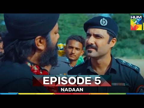 Nadaan Episode 5