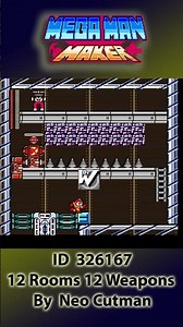 12 Rooms 12 Weapons (Mega Man Maker)