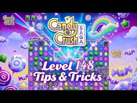 Candy Crush Level 148 | Tips & Tricks to Win Easily! 🎮💡| candy crush saga level 148