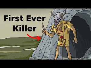The First Killer in Human History