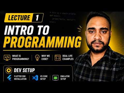 Dart Full Course 2026 | Lecture 1 | Learn Programming from Scratch & Flutter SDK Setup