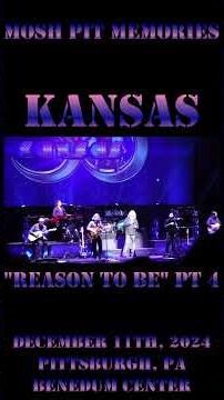 Kansas - December 11th, 2024 - Pittsburgh PA - Reason to Be pt 4 #kansas #shorts #live #rock #short