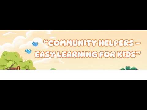 Community Helpers Around Us....