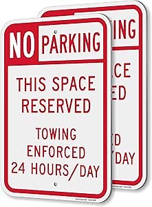 SmartSign This Space Reserved No Parking Sign - 2 Pack, Towing Enforced 24 Hours Sign, 18 x 12 inch, 2mm Aluminum Composite, Red and White, Made in USA