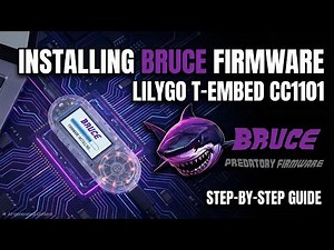 Turn Your T-Embed into a BEAST! 🦈 | Installing Bruce Firmware on LilyGo T-Embed CC1101