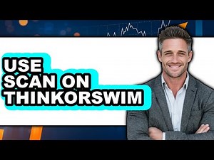 How to Use Scan on Thinkorswim (Easy Method)