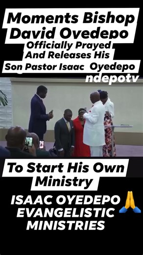 Moments Bishop David Oyedepo Prayed And Releases His Son Pastor Isaac Oyedepo To Start His Own Ministry ISAAC OYEDEPO EVANGELISTIC MINISTRIES | NDEPO TV
