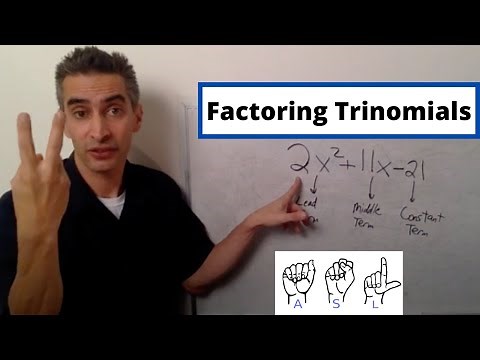 Algebra in ASL - Factoring Trinomials/Polynomials
