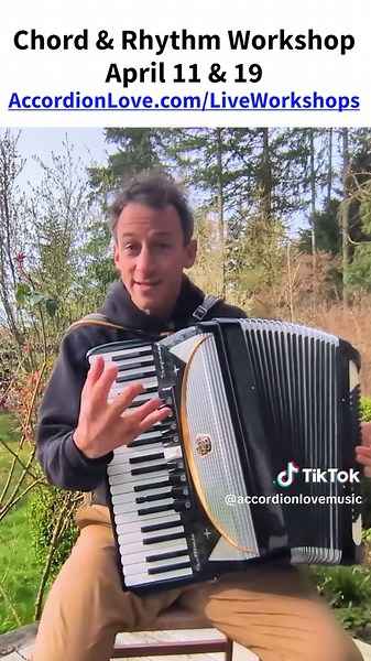 Chord & Rhythm Workshop (Apr 11 & 19) - Play Songs on Accordion #accordion #accordionlove