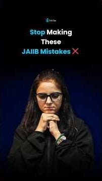 Common Mistakes While Preparing For JAIIB
