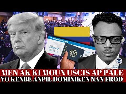 🔵USCIS MANDE TOUT MOUN SA YO PASE PEYE,AJANTIN AP PREPARE POU AYITI,,SENDOMENG ILMILYE NOU