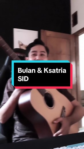 Chord Gitar SID Bulan & Ksatria - Rastavoria | #FYPシ