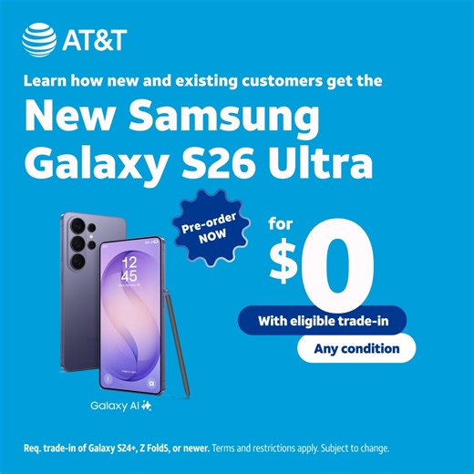 Is our deal on the new Samsung Galaxy S26 Ultra the best in the universe? We think so. | AT&T