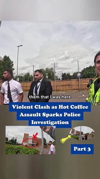 Part 3 Violent Clash as Hot Coffee Assault Sparks Police Investigation #audit #fyp #foryou #audting #cops