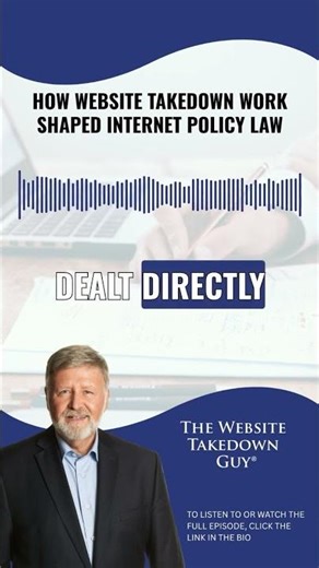 How Website Takedown Work Shaped Internet Policy Law