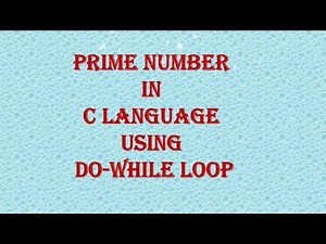 Program to check prime number using Do while loop in C Language - spice_ n_digital