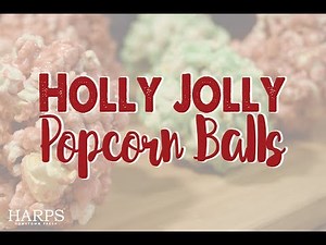 Holly Jolly Popcorn Balls