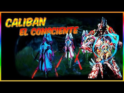✔️ Guía CALIBAN + Build | Warframe: La Nueva Guerra