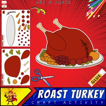 Roast Turkey Craft Activity | Thanksgiving Craft | Cut & Paste Project for Kids