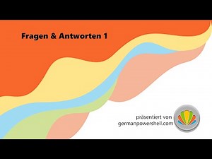 Fragen und Antworten 1 | PowerSHELL deutsch