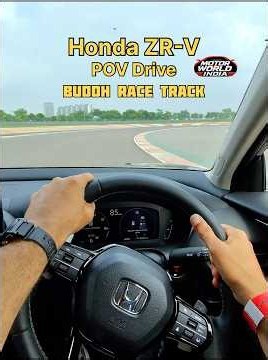 Honda ZR-V POV Drive on Buddh Race Track #motorworldindia #hondazrv #zrv #buddhracetrack