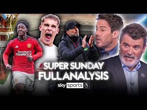 Roy Keane & Jamie Redknapp's FULL Super Sunday Post-Match Analysis 🔍