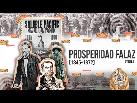 Prosperidad Falaz (1845 - 1872) - Parte I