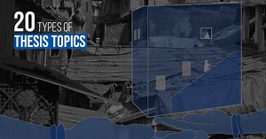 20 Types of thesis topics